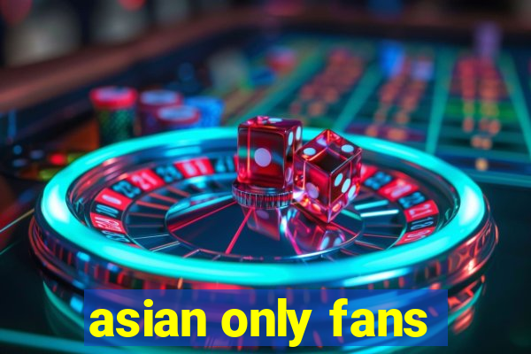 asian only fans